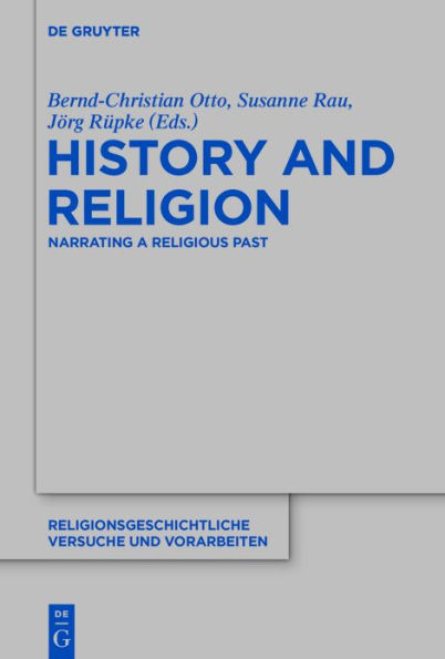 History and Religion: Narrating a Religious Past