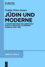 Jüdin und Moderne: Literarisierungen der Lebenswelt deutsch-jüdischer Autorinnen in Berlin (1900-1918)