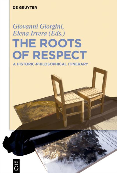 The Roots of Respect: A Historic-Philosophical Itinerary