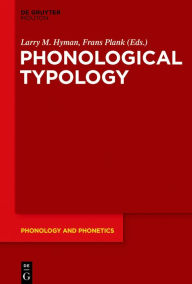 Title: Phonological Typology, Author: Larry M. Hyman
