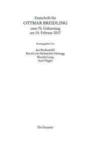 Title: Festschrift für Ottmar Breidling zum 70. Geburtstag am 15. Februar 2017, Author: Jan Bockemühl