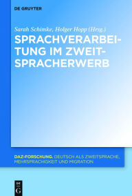 Title: Sprachverarbeitung im Zweitspracherwerb, Author: Sarah Schimke