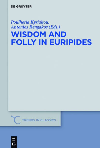 Wisdom and Folly Euripides