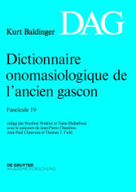 Title: Dictionnaire onomasiologique de l'ancien gascon (DAG). Fascicule 19, Author: Nicoline Winkler