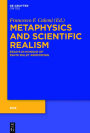 Metaphysics and Scientific Realism: Essays in Honour of David Malet Armstrong
