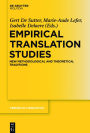 Empirical Translation Studies: New Methodological and Theoretical Traditions