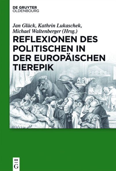 Reflexionen des Politischen der europäischen Tierepik