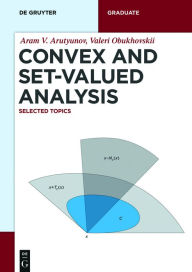 Title: Convex and Set-Valued Analysis: Selected Topics, Author: Aram V. Arutyunov