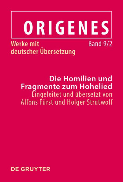 Die Homilien und Fragmente zum Hohelied