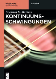 Title: Kontinuumsschwingungen / Edition 1, Author: Friedrich U. Mathiak