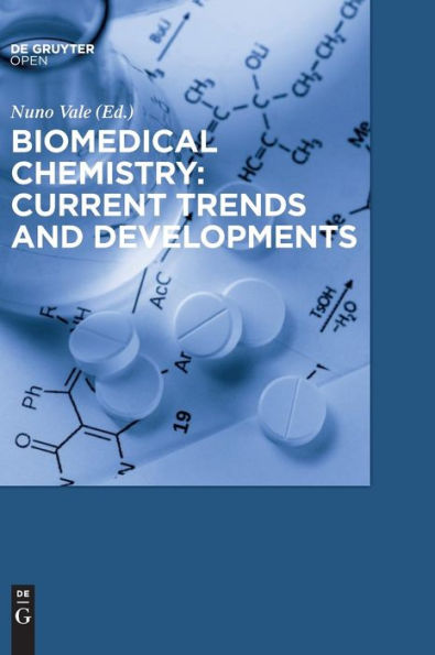 Biomedical Chemistry: Current Trends and Developments