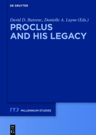 Title: Proclus and his Legacy, Author: M. W. Powell