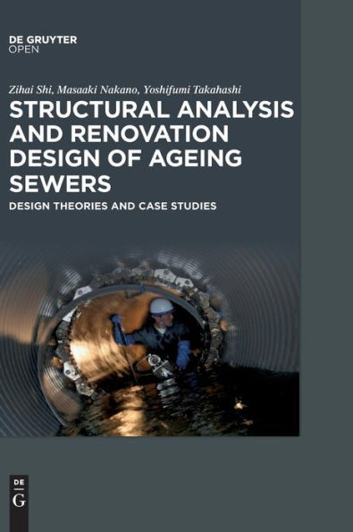 Structural Analysis and Renovation Design of Ageing Sewers: Design Theories and Case Studies