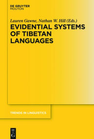 Title: Evidential Systems of Tibetan Languages, Author: Lauren Gawne