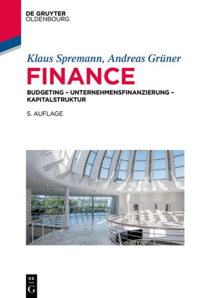 Finance: Investition - Unternehmensfinanzierung Kapitalstruktur