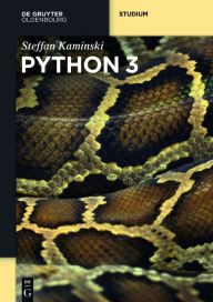 Title: Python 3, Author: Steffan Kaminski