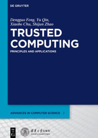 Title: Trusted Computing: Principles and Applications, Author: Dengguo Feng