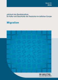 Title: 2016: Migration / Edition 1, Author: Bundesinstitut für Kultur und Geschichte der Deutschen im östlichen Europa