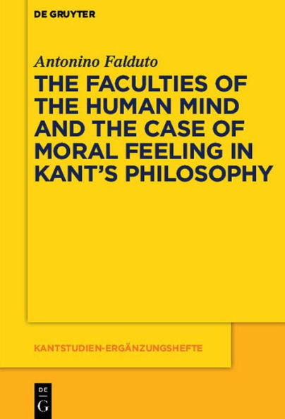 the Faculties of Human Mind and Case Moral Feeling Kant's Philosophy