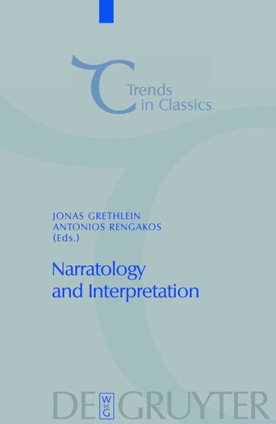 Narratology and Interpretation: The Content of Narrative Form in Ancient Literature