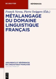 Title: M talangage(s) du domaine linguistique fran ais, Author: Franck Neveu