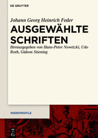 Title: Ausgewählte Schriften, Author: Johann Georg Heinrich Feder