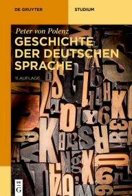 Title: Geschichte der deutschen Sprache, Author: Peter von Polenz