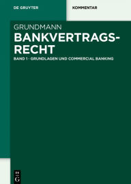 Title: Grundlagen und Commercial Banking / Edition 1, Author: Stefan Grundmann