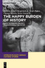 The Happy Burden of History: From Sovereign Impunity to Responsible Selfhood