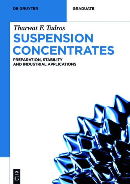 Suspension Concentrates: Preparation, Stability and Industrial Applications