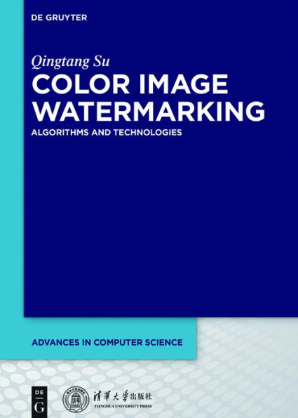 Color Image Watermarking: Algorithms and Technologies / Edition 1