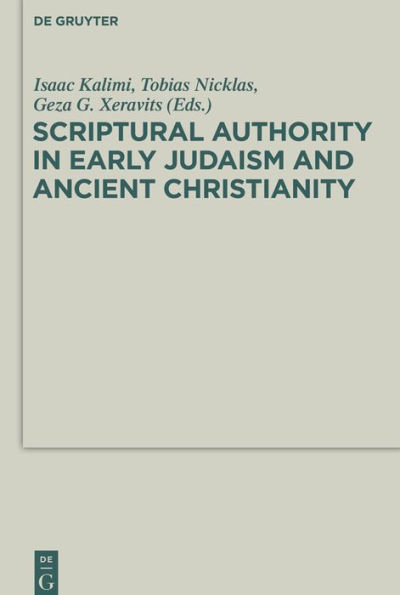 Scriptural Authority Early Judaism and Ancient Christianity