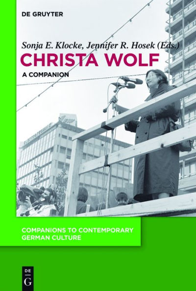 Christa Wolf: A Companion