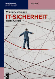Title: IT-Sicherheit: Eine Einführung, Author: Roland Hellmann