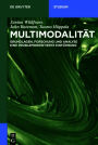 Multimodalität: Grundlagen, Forschung und Analyse - Eine problemorientierte Einführung