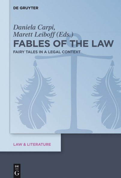 Fables of the Law: Fairy Tales in a Legal Context