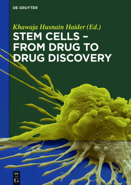 Stem Cells - From Drug to Discovery