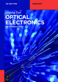 Title: Optical Electronics: An Introduction, Author: Jixiang Yan