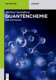 Title: Quantenchemie: Eine Einf#x000FC;hrung, Author: Michael Springborg