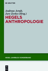 Title: Hegels Anthropologie, Author: Andreas Arndt