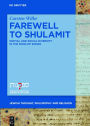 Farewell to Shulamit: Spatial and Social Diversity in the Song of Songs