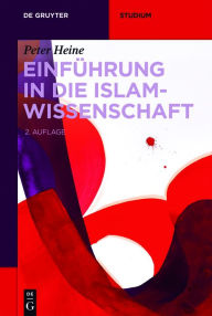 Title: Einführung in die Islamwissenschaft, Author: Peter Heine