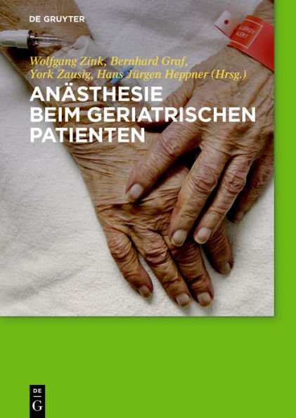Anästhesie beim geriatrischen Patienten / Edition 1