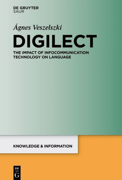 Digilect: The Impact of Infocommunication Technology on Language