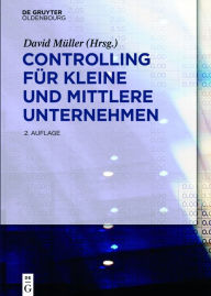 Title: Controlling für kleine und mittlere Unternehmen, Author: David Müller