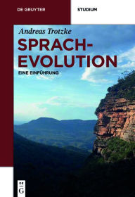 Title: Sprachevolution: Eine Einführung, Author: Andreas Trotzke