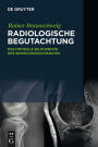 Radiologische Begutachtung: Multimodale Bildgebung des Bewegungsapparates