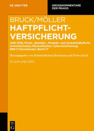 Title: Haftpflichtversicherung: AHB 2016; Privat-, Betriebs-, Produkt- und Umwelthaftpflicht; Umweltschaden; Rückrufkosten; Cyberversicherung; BBR-IT Dienstleister; BetrH IT, Author: Roland Michael Beckmann