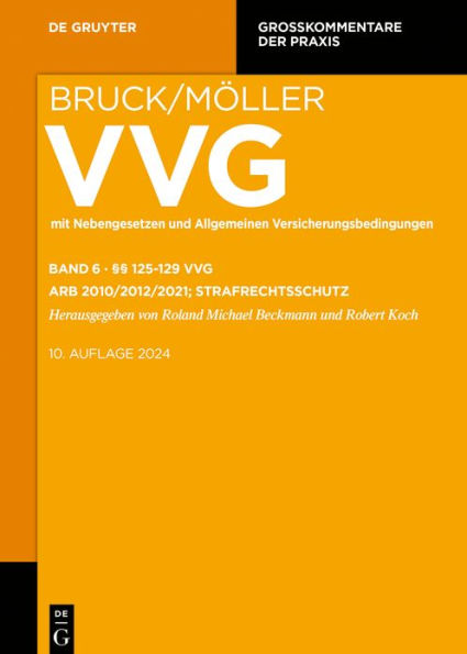 §§ 125-129 VVG: ARB 2010/2012/2021; STRAFRECHTSSCHUTZ