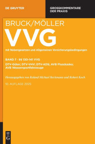 Title: §§ 130-141 VVG: DTV-Güter; DTV-VHV; DTV-ADS; AVB Flusskasko; AVB Wassersportfahrzeuge, Author: Roland Michael Beckmann